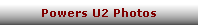 Powers U2 Photos